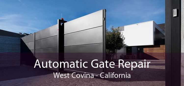 Automatic Gate Repair West Covina - California