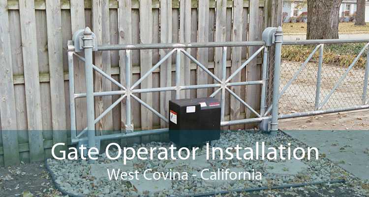 Gate Operator Installation West Covina - California