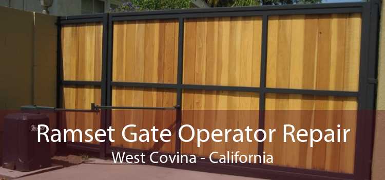 Ramset Gate Operator Repair West Covina - California