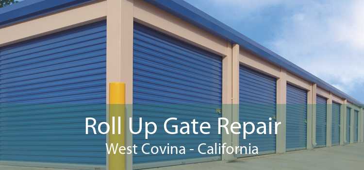 Roll Up Gate Repair West Covina - California